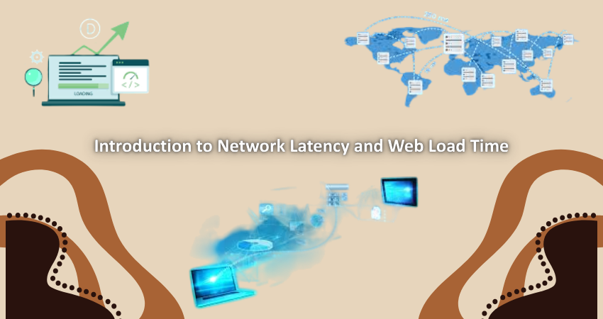 Introduction to Network Latency and Web Load Time