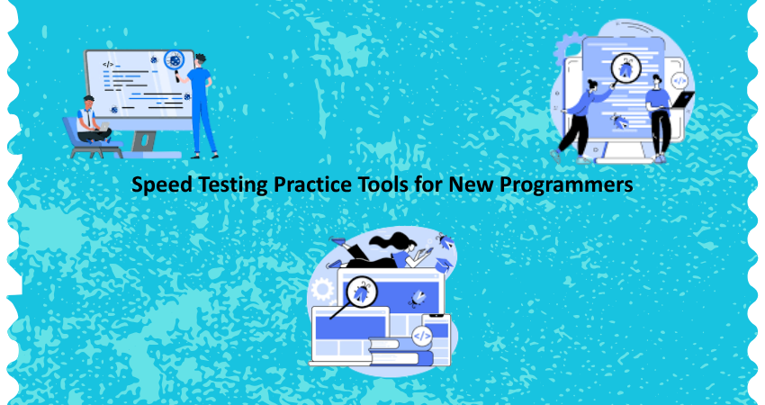 Speed Testing Practice Tools for New Programmers