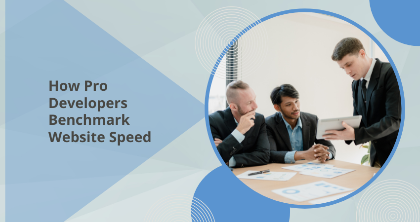 How Pro Developers Benchmark Website Speed